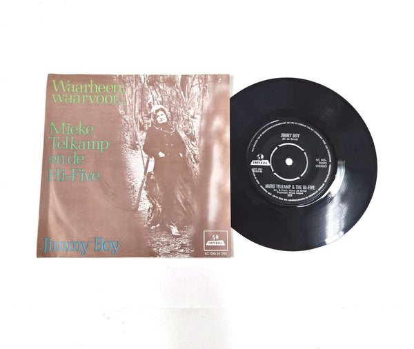 Mieke Telkamp & The Hi-Five – Waarheen, Waarvoor / Jimmy Boy