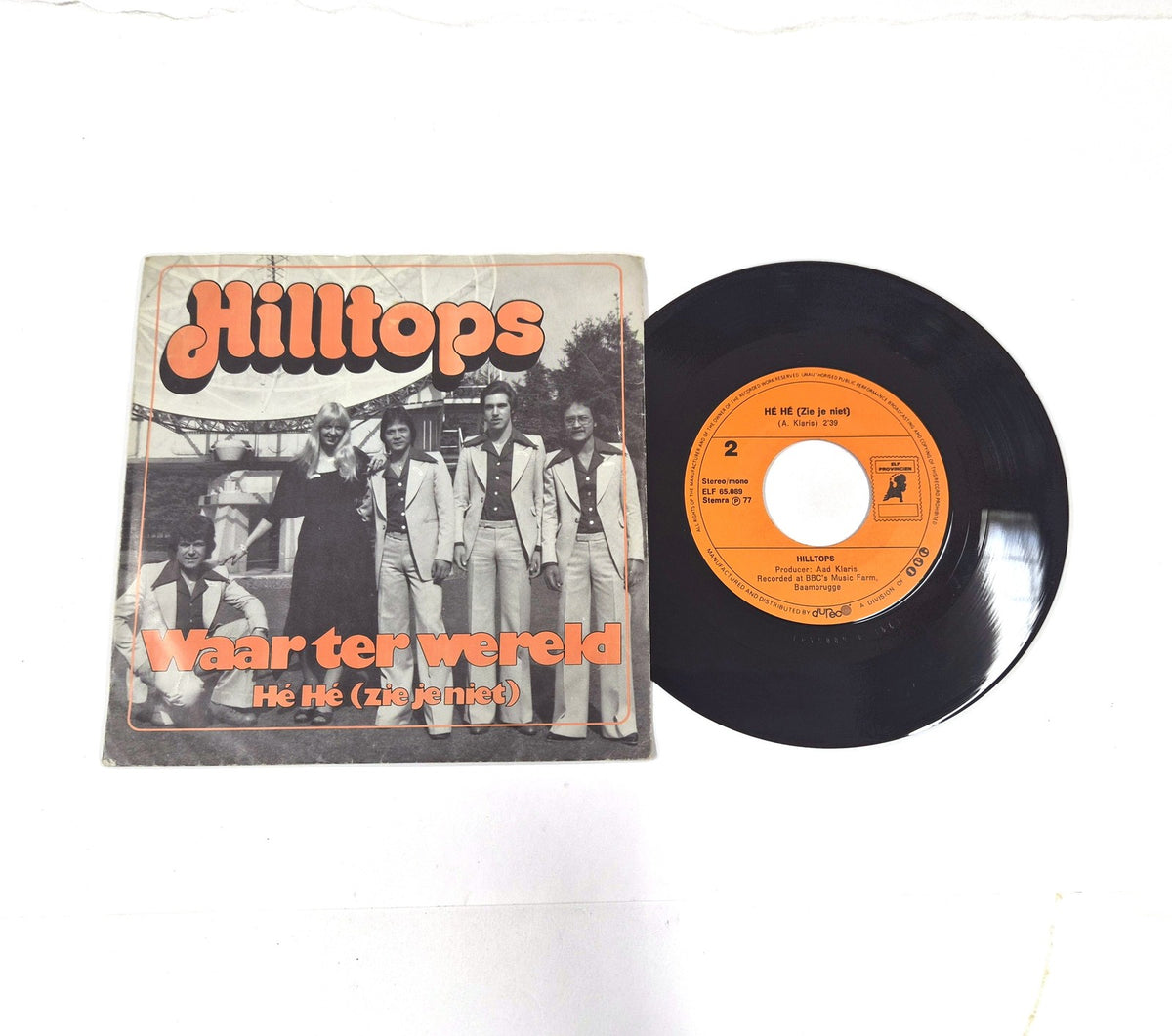 Hilltops – Waar Ter Wereld / Hé Hé (Zie Je Niet)