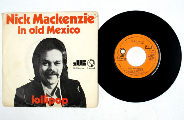 Nick MacKenzie – In Old Mexico / Lollipop