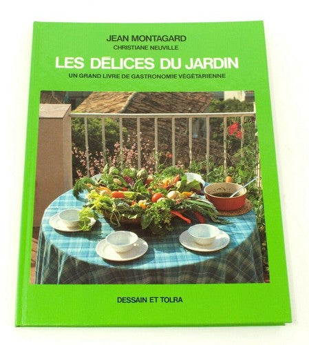 Vintage Les Délices du Jardin Montagard