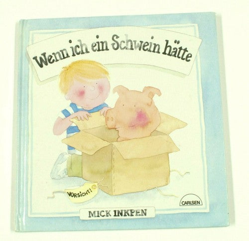 Vintage Mick Inkpen – Wenn Ich Ein Schwein Hatte
