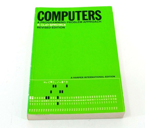 Vintage computers: A Programming Problem Approach – R. Clay Sprowls