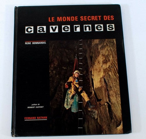 Vintage Rene Bonardel – Le Monde Secret des Cavernes