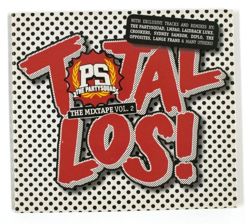 Party Squad – Total Los ! The Mixtape Vol.2