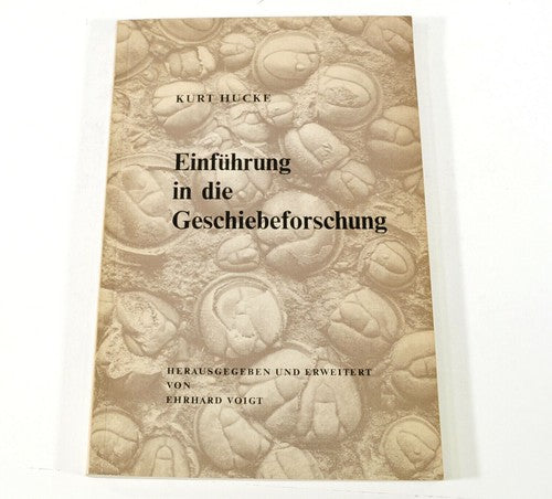 Vintage Kurt Hucke – Einführung in die Geschiebeforschung