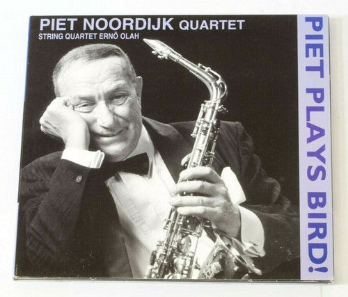 Piet Noordijk – Piet Plays Bird