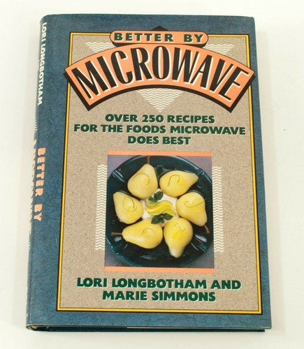 Vintage Better by Microwave – Lori Longbotham & Marie Simmons