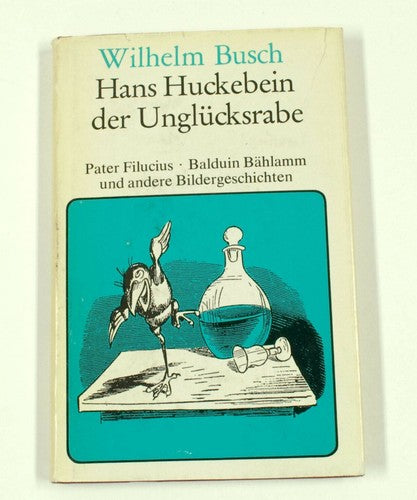 Vintage Wilhelm Busch – Hans Huckebein, der Unglücksrabe