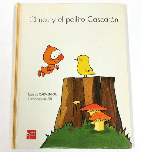 Vintage Chucu y el pollito Cascarón – Carmen Gil (Spaans, 2011)