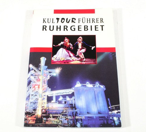 Kultour Führer Ruhrgebiet – Umschau Braus
