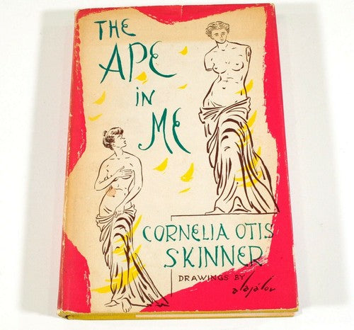 Vintage Cornelia Otis Skinner – The Ape in Me (Houghton, hardcover)