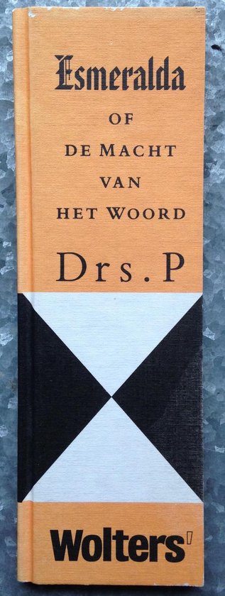 Esmeralda of De macht van het woord - Drs. P