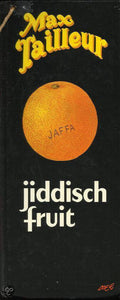 Jiddisch fruit - Max Tailleur, Eppo Doeve