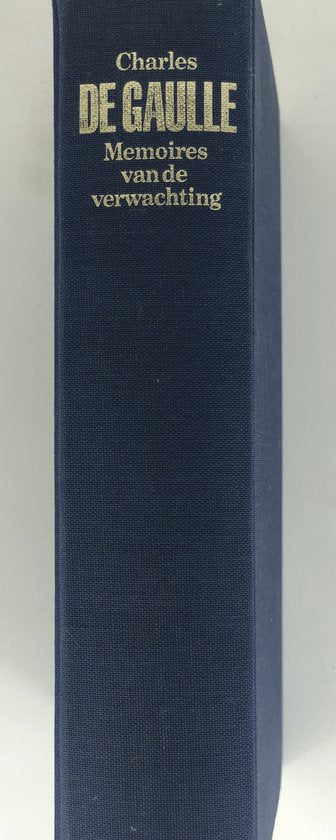 Memoires van de verwachting - Charles De Gaulle