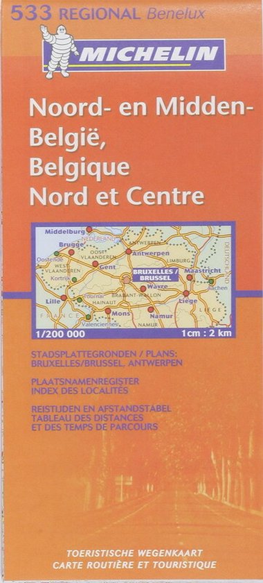 Noord - En Midden - Belgie, Belgique Nord Et Centre/ Belgium, Brussels, Oostende, Liege - Michelin