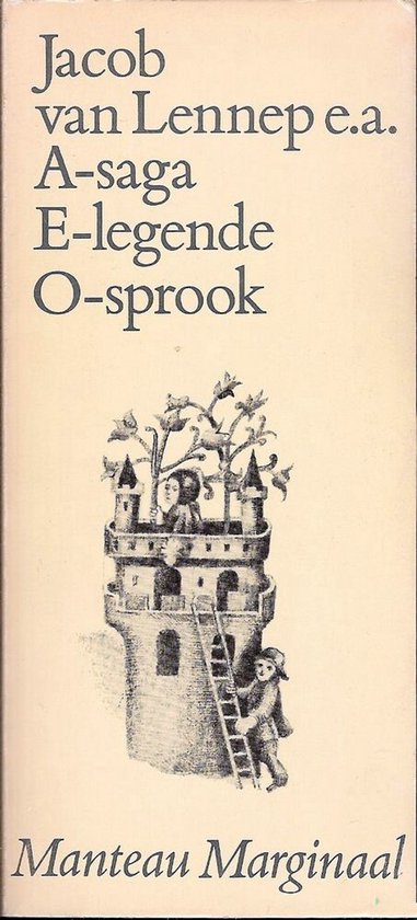 A - saga, E - legende, O - sprook - Jacob van Lennep