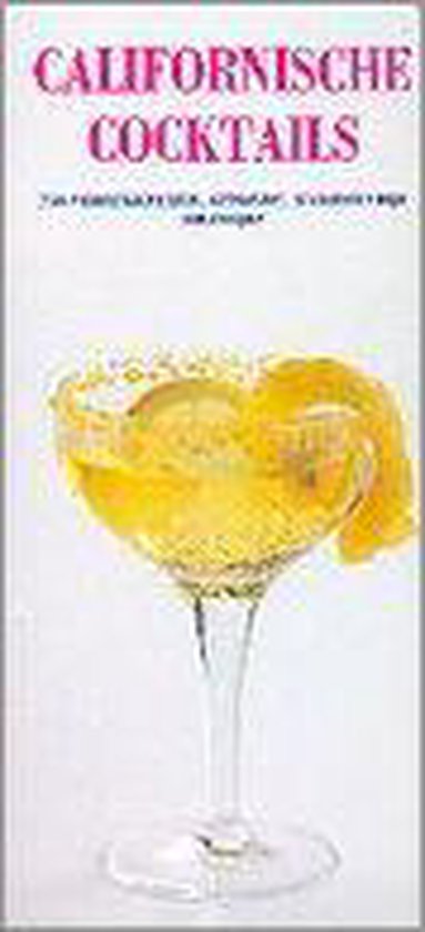 CALIFORNISCHE COCKTAILS - Sa Berk