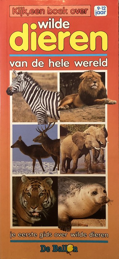 WILDE DIEREN - Ton Van Eerbeek