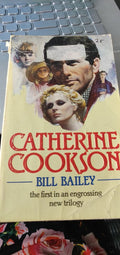 BILL BAILEY - Catherine Cookson