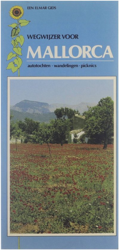 Wegwijzer voor Mallorca : autotochten, wandelingen, picknics - Valerie Crespi - Green