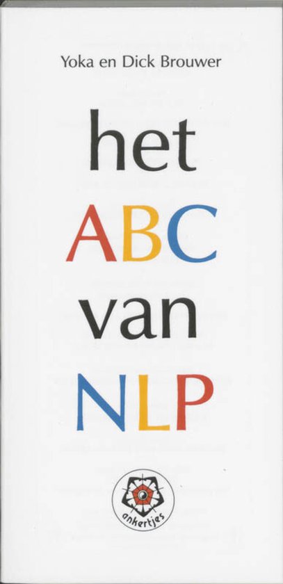 Het ABC van NLP - Y. Brouwer, D. Brouwer
