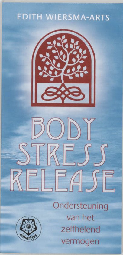 Body Stress Release - Edith Wiersma - Arts