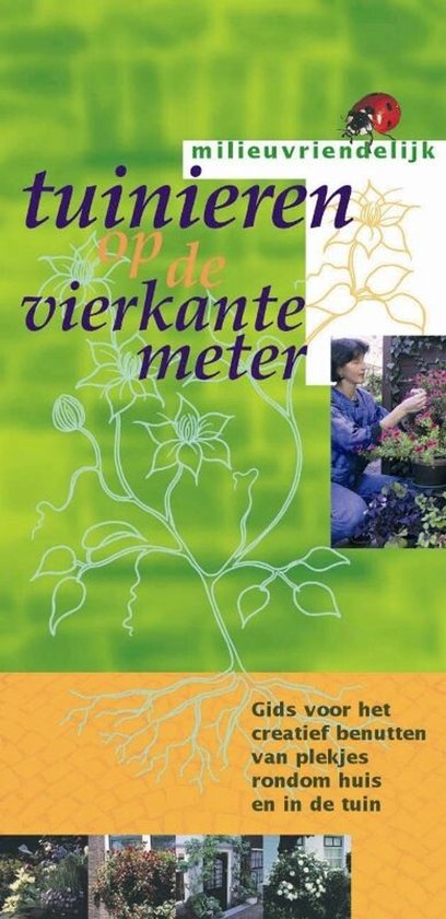 Tuinieren Op De Vierkante Meter - Julia Voskuil