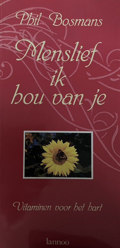 Menslief ik hou van je - Phil Bosmans, Bond Zonder Naam