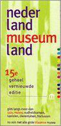 Nederland Museumland - Onbekend