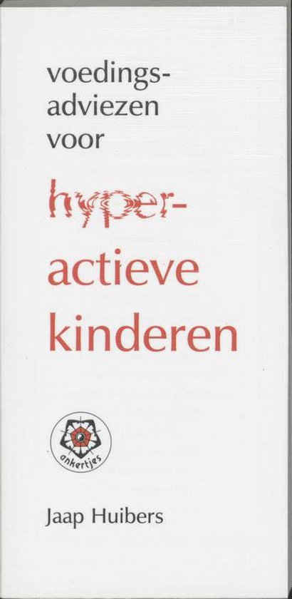Voedingsadviezen Hyperact Kinderen - Jaap Huibers