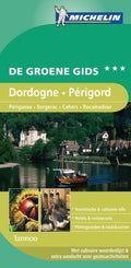 De groene gids / Dordogne, Perigord - Michelin
