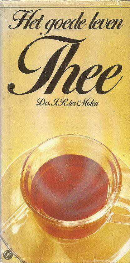 Het goede leven; Thee - Ella Molen