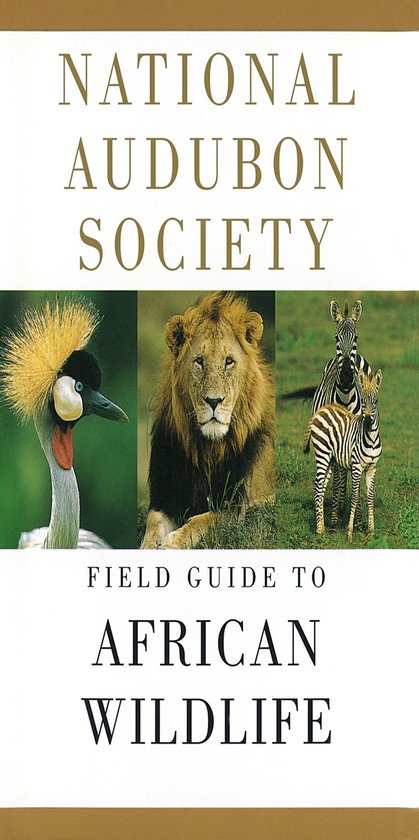 Field Guide to African Wildlife - National Audubon Society
