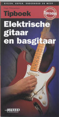 Tipboek Elektrische Gitaar En Basgitaar - Hugo Pinksterboer
