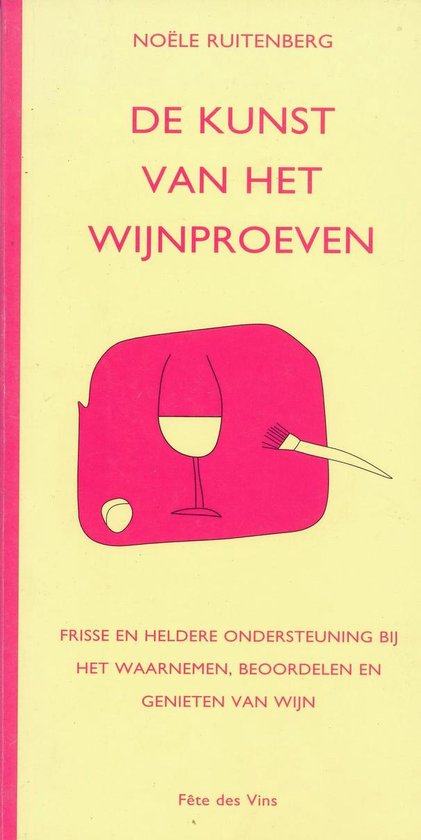 De kunst van het wijn proeven - N.E.M. Ruitenberg