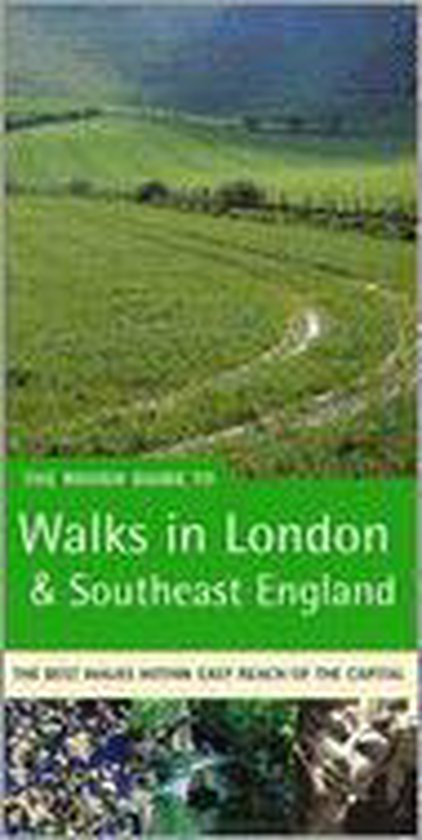 The Rough Guide to Walks in London and Southeast England - Judith Bamber, Helena Smith