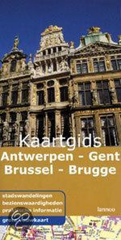 ANTWERPEN, GENT, BRUSSEL, BRUGGE KAARTGIDS - C. Lemmens