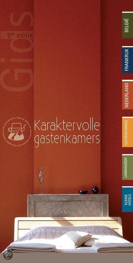 Karaktervolle gastenkamers - D. Neijs, F. Jaarsma