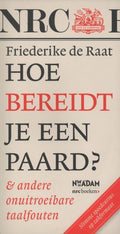 Hoe bereidt je een paard? - Friederike de Raat