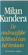 De ondraaglijke lichtheid van het bestaan | Milan Kundera - Milan Kundera, Jana Beranová