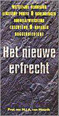 Het nieuwe erfrecht - M.J.A. van Mourik