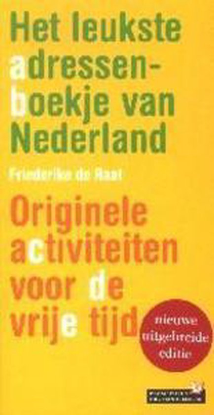 Leukste Adressenboekje Van Nederland - F. De Raat