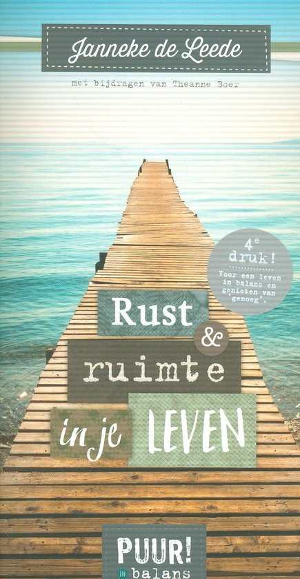PUUR! in balans - Rust en ruimte in je leven - Janneke de Leede