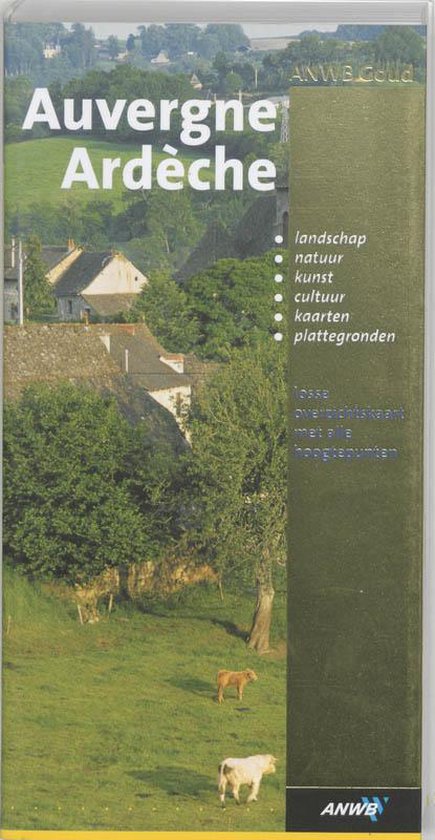 Anwb Goud Auvergne Ardeche - Gjelt de Graaf