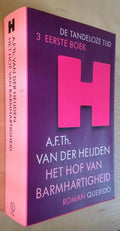 De tandeloze tijd - 3,1: Het hof van barmhartigheid | - Adrianus F. Th. van der Heijden