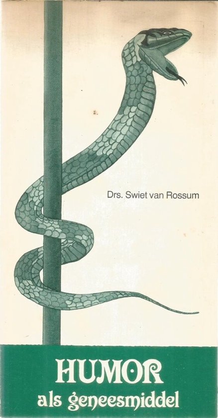 Humor als geneesmiddel - Swiet Van Rossum, Peter van Saane