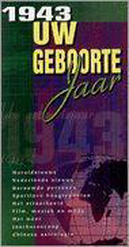 Uw Geboortejaar 1943 - Onbekend