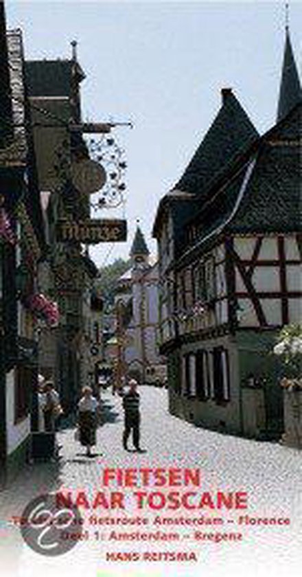 Fietsen Naar Toscane 1 Amsterdam - Bregenz - Hans Reitsma