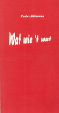 Wat wie 't wat - Dinie Akkerman
