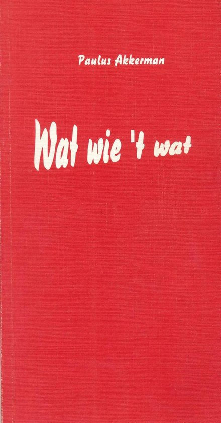 Wat wie 't wat - Dinie Akkerman